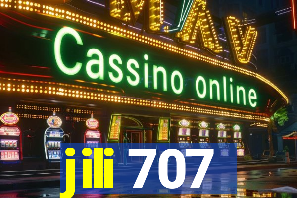 jili 707